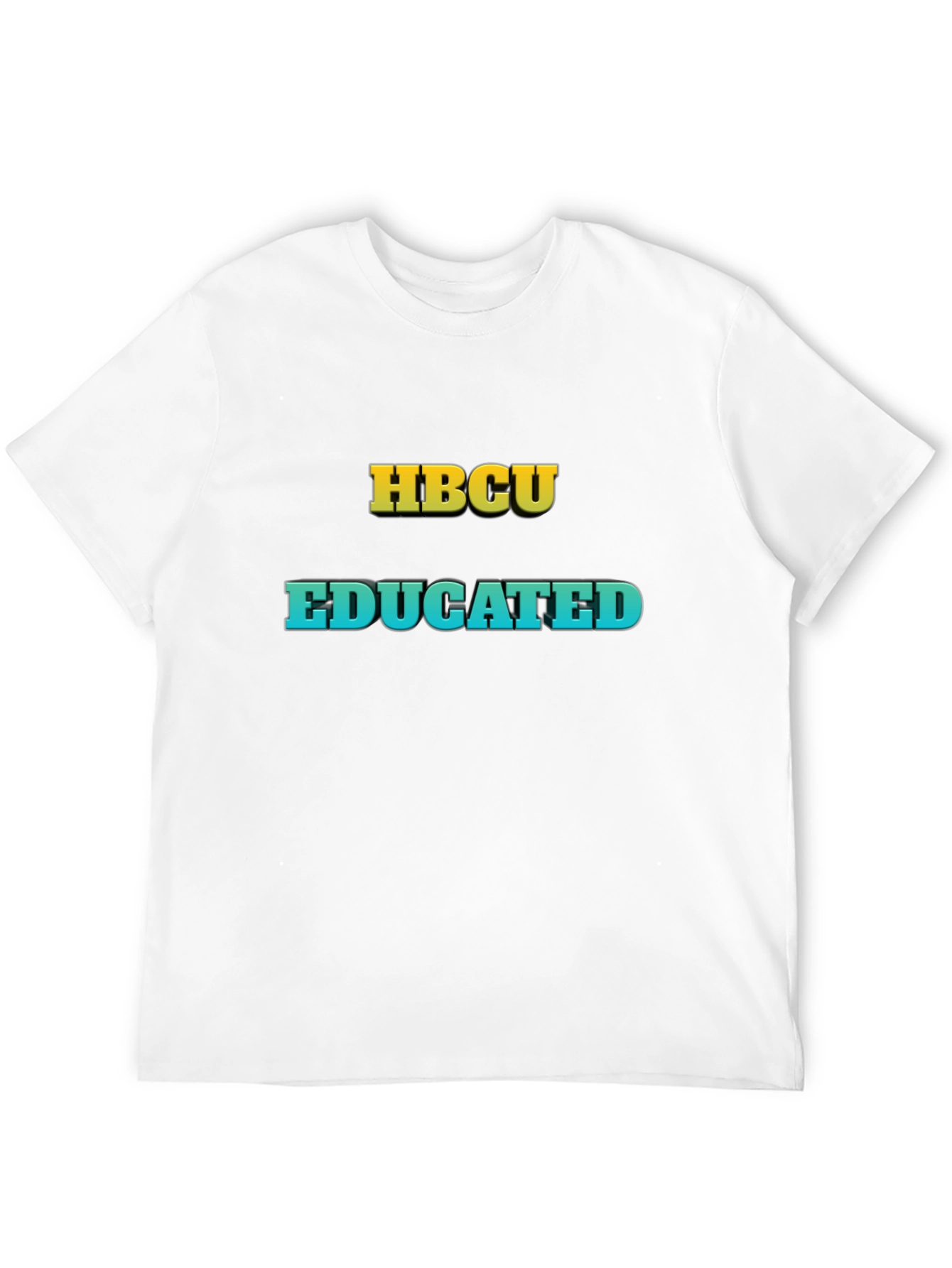 HBCU Educated Black T-Shirt