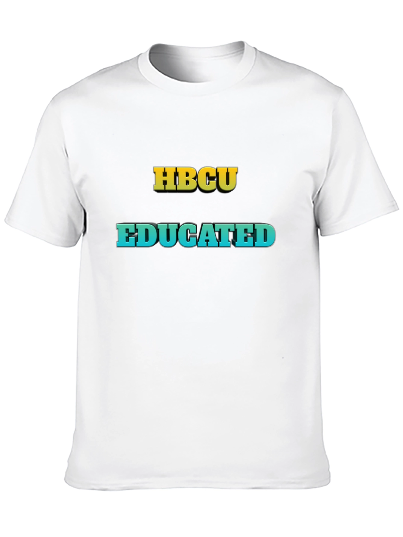 HBCU Educated Black T-Shirt
