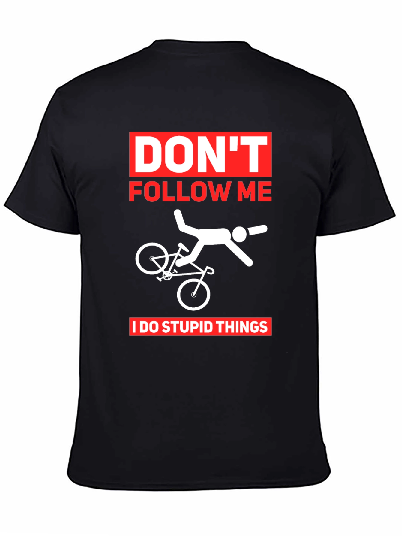 Funny Biking T-Shirt: Dont Follow Me!