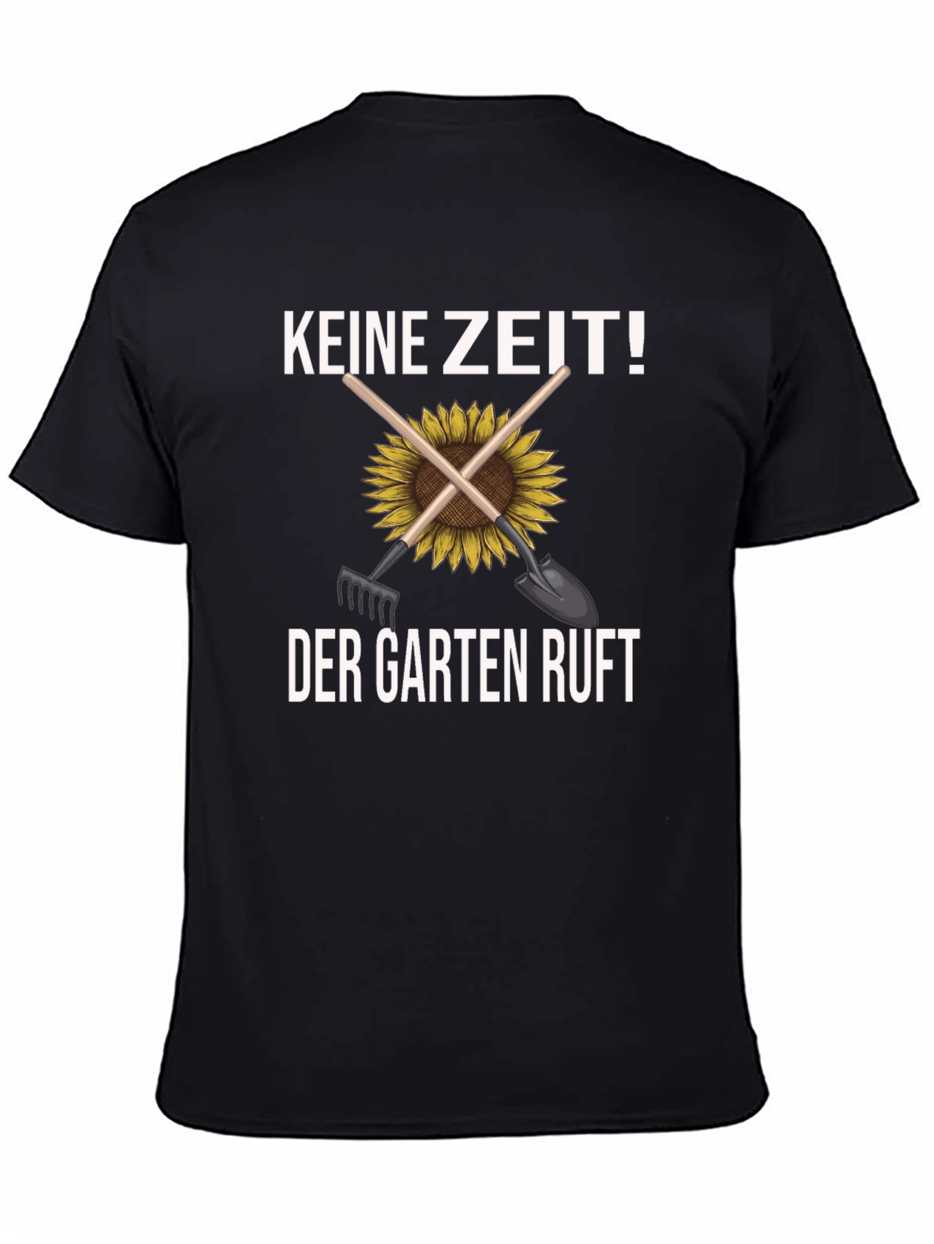 Gardening T-Shirt: Keine Zeit! Der Garten Ruft
