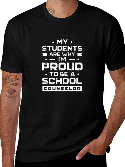 Proud School Counselor T-Shirt - Students Are Why