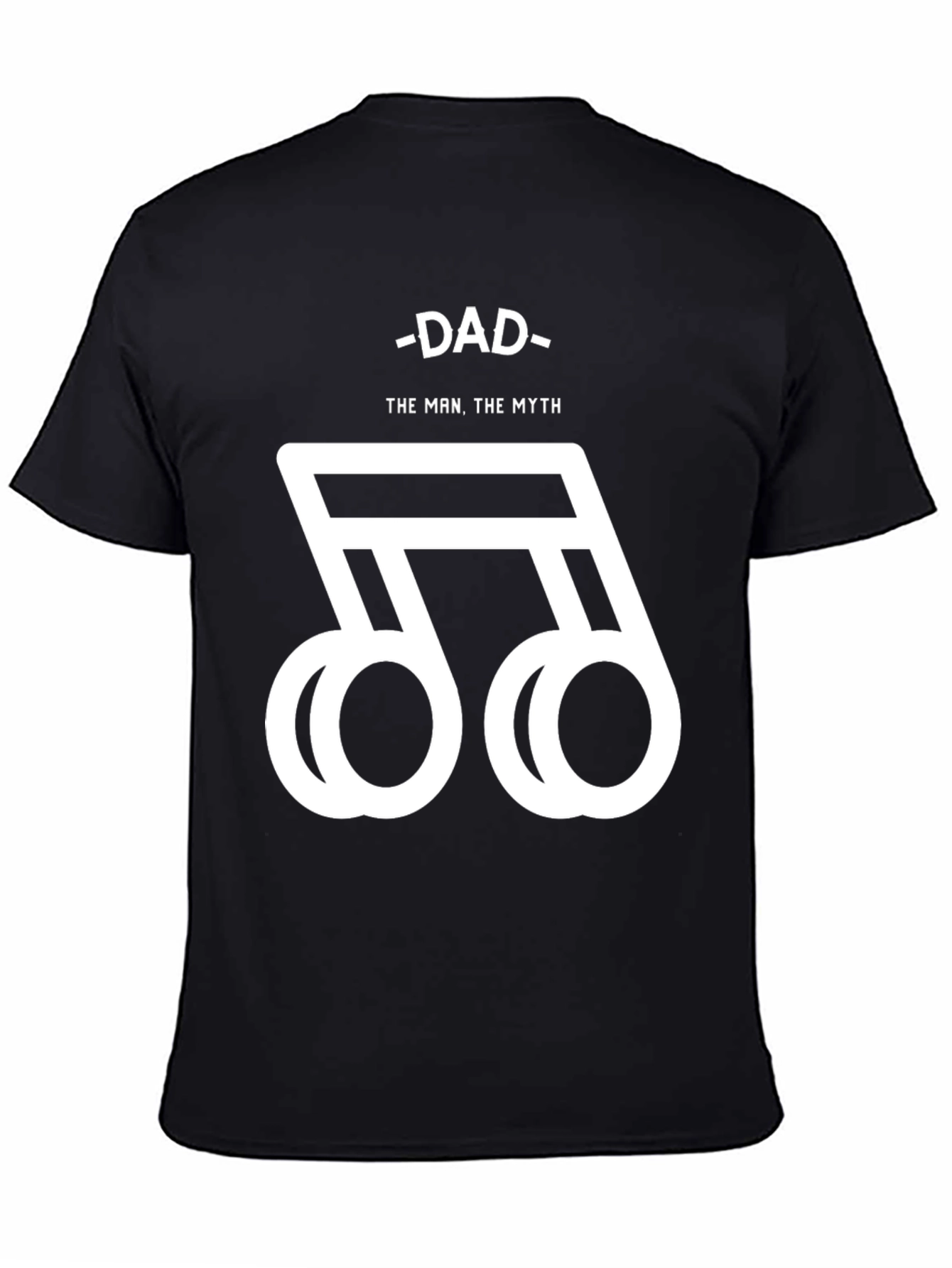 Dad The Man The Myth Music Note Graphic Tee
