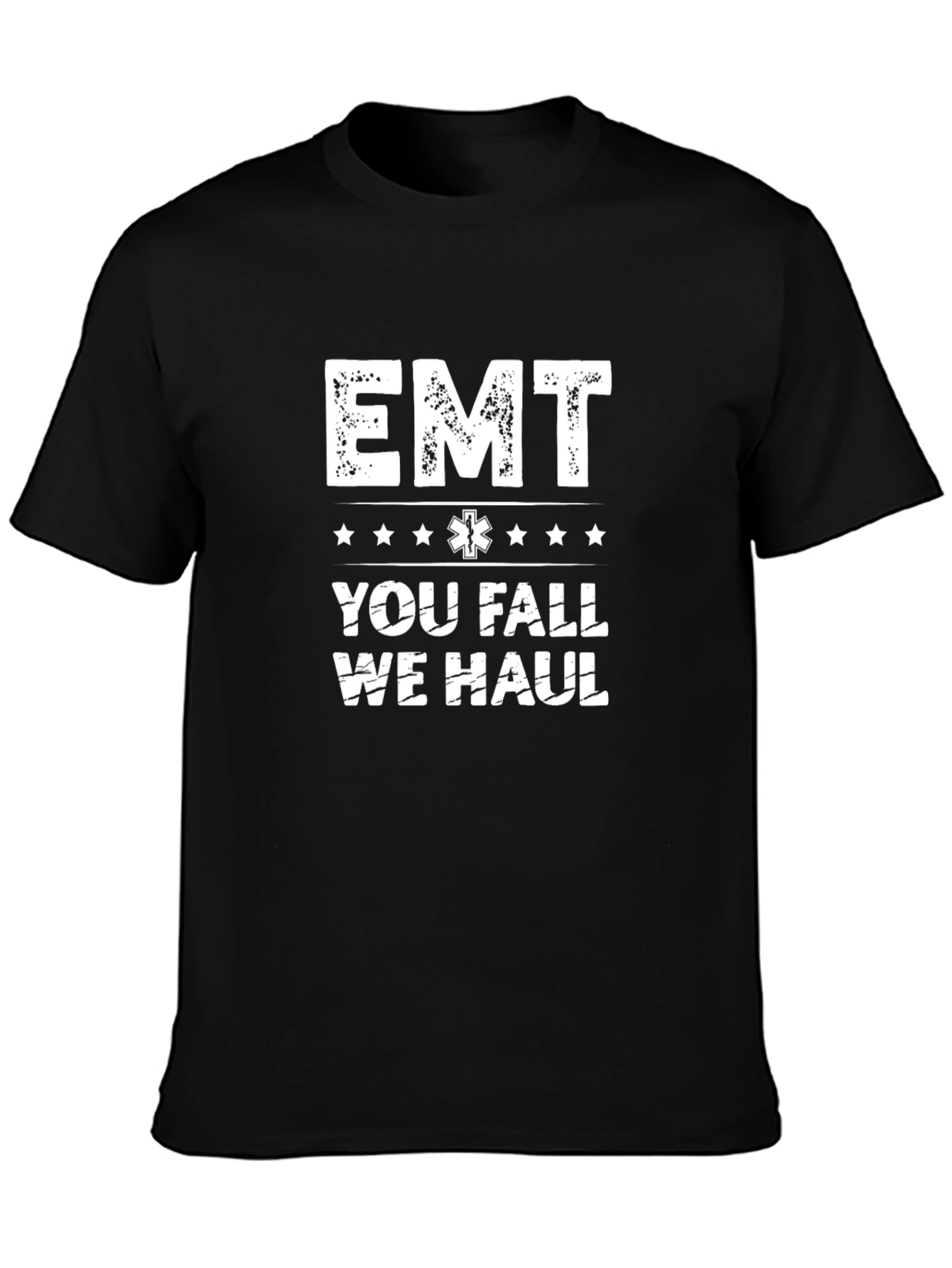EMT You Fall We Haul Graphic Tee