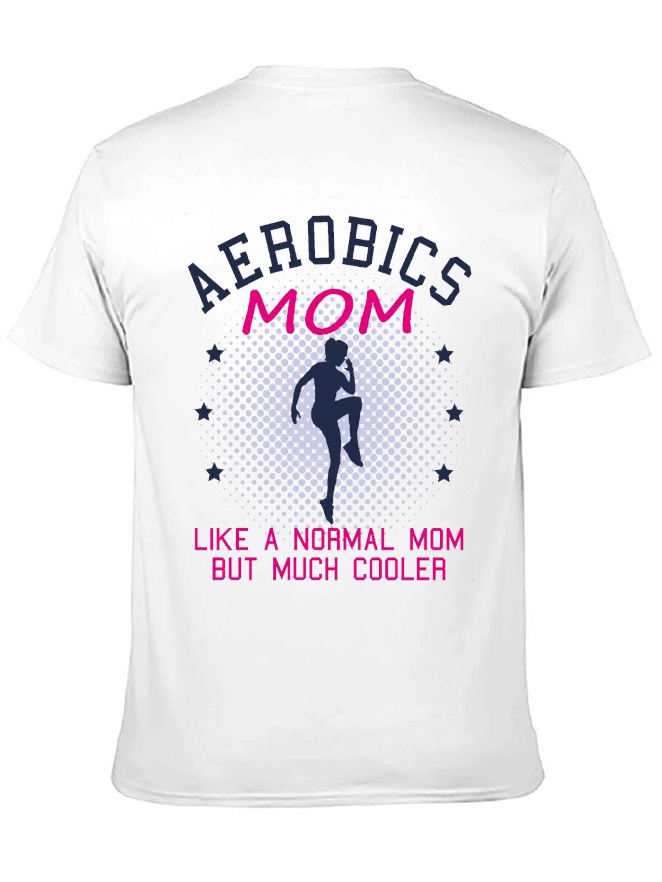 Aerobics Mom T-Shirt - Cool Workout Tee