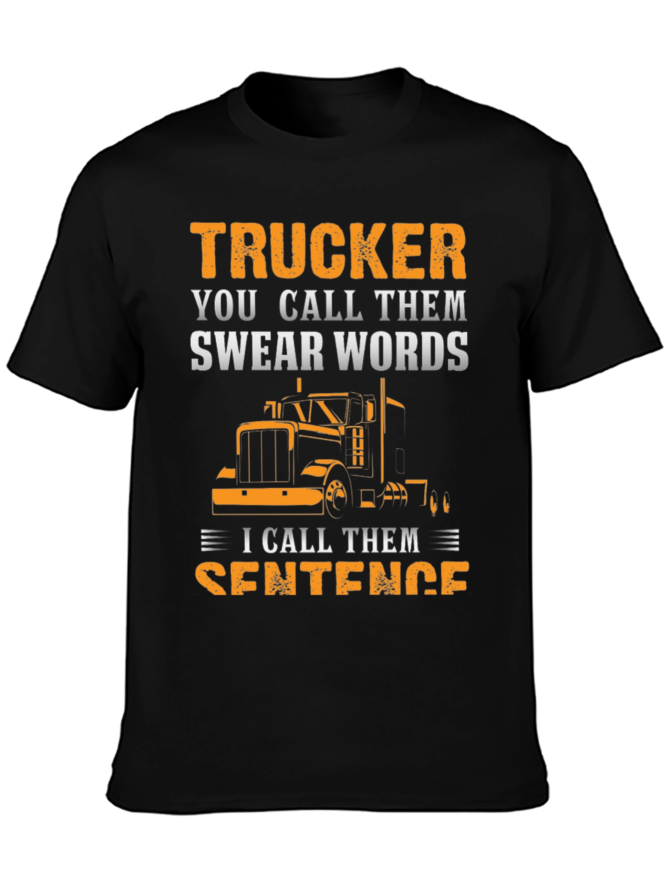 Trucker Swear Words T-Shirt