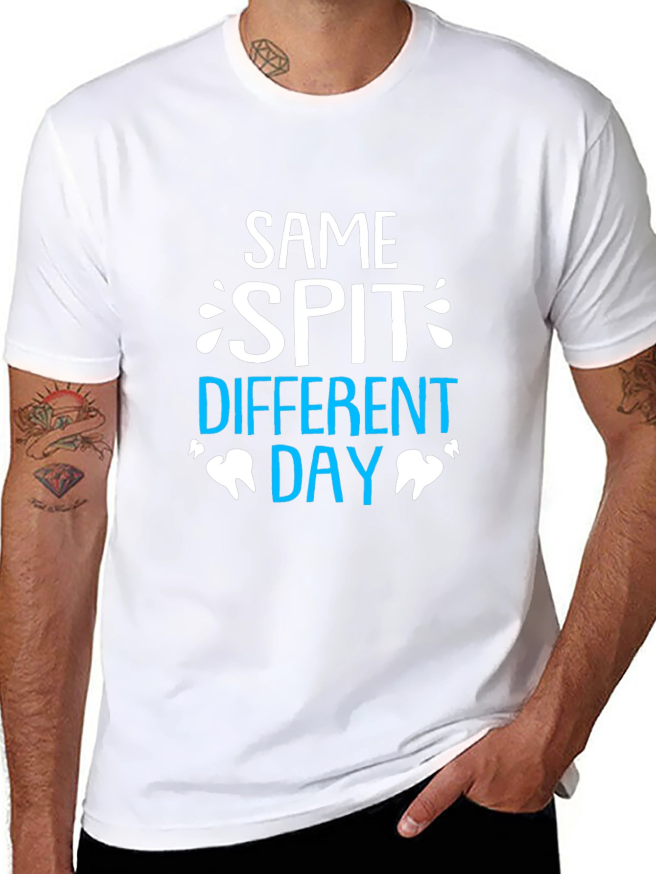 Same Spit Different Day Dentist T-Shirt