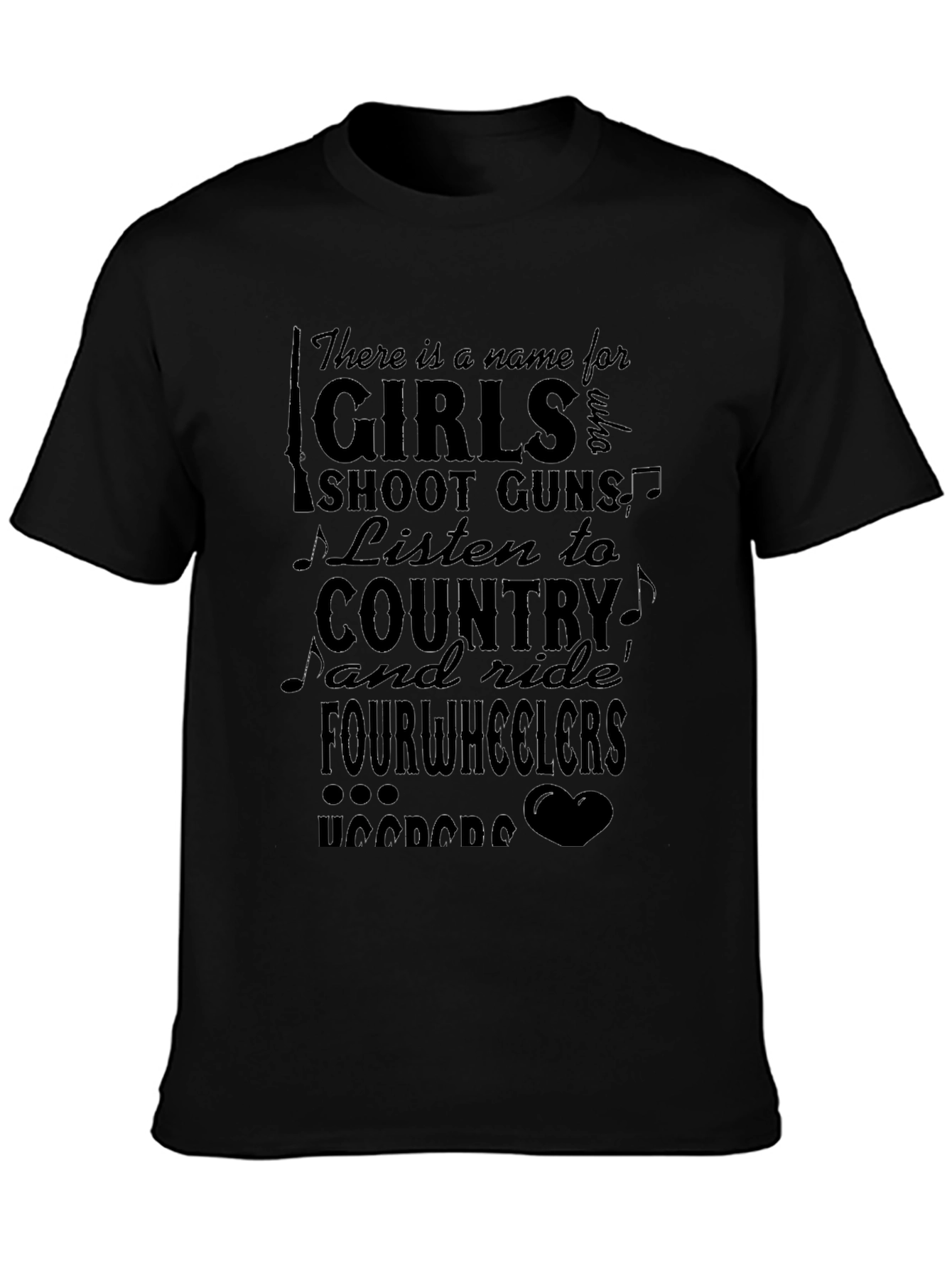 Girls Shoot Guns Country Fourwheelers Black T-Shirt