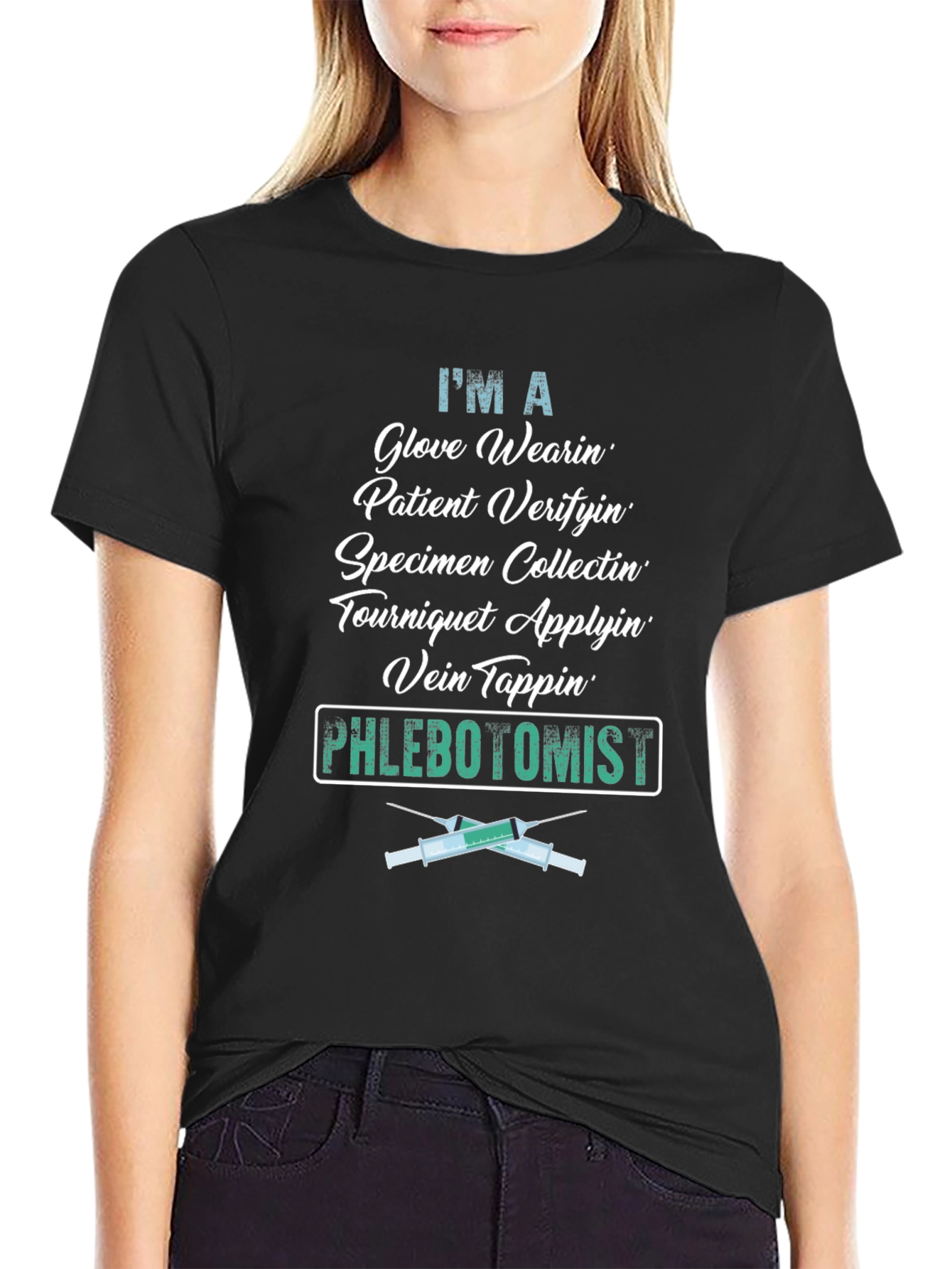 Phlebotomist T-Shirt - Glove Wearin Specimen Collectin