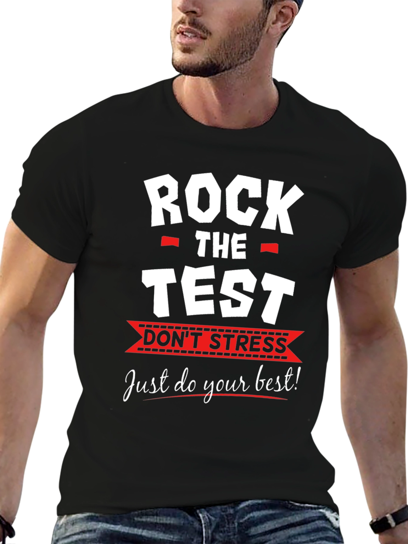 Rock the Test T-Shirt - Dont Stress Exam Tee