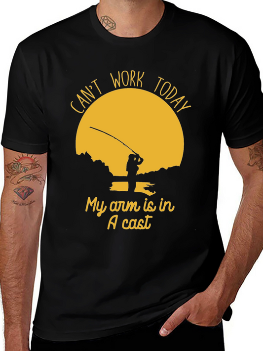 Funny Fishing T-Shirt - Cant Work Today Arm In Cast