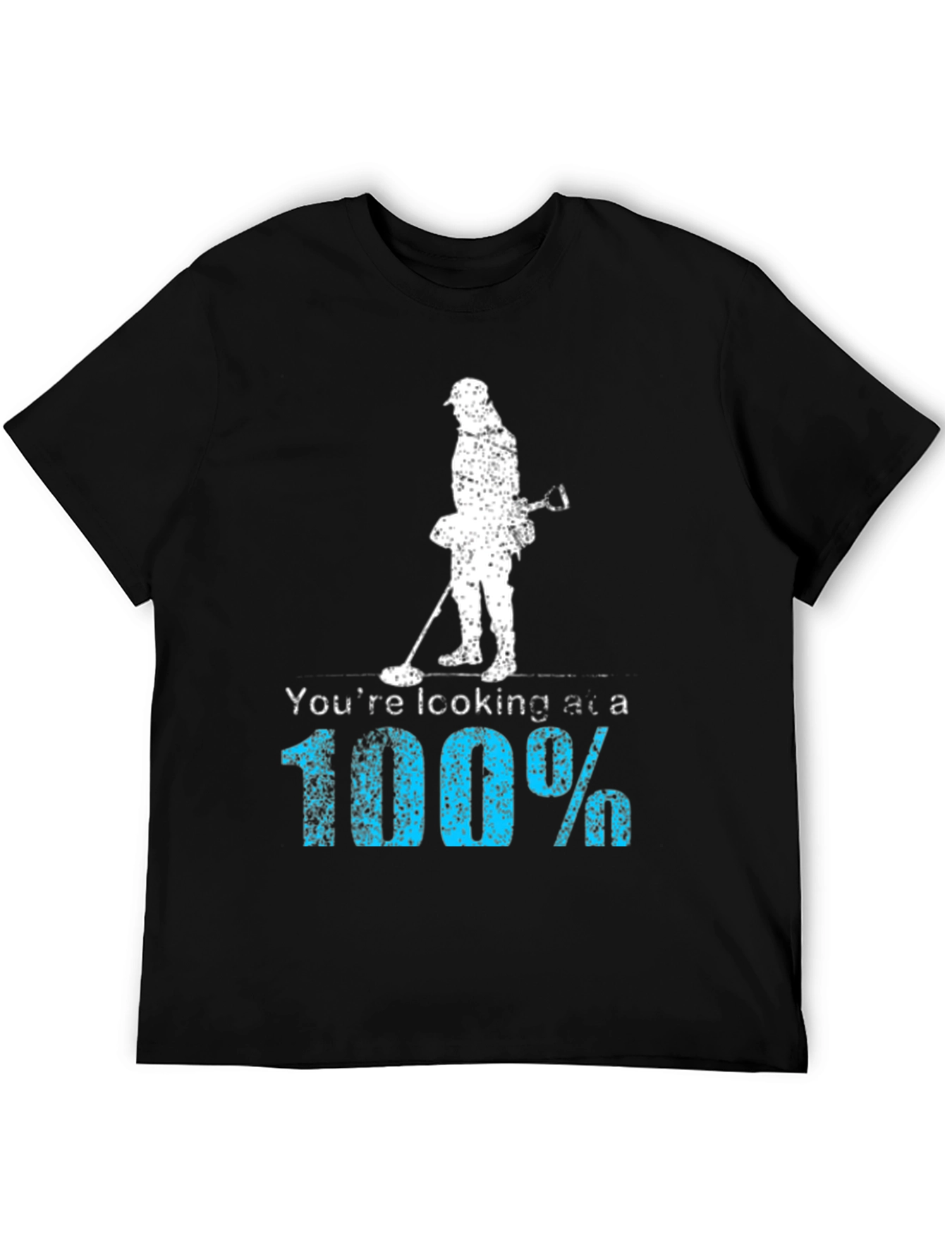 Metal Detecting T-Shirt - 100% Treasure Hunter