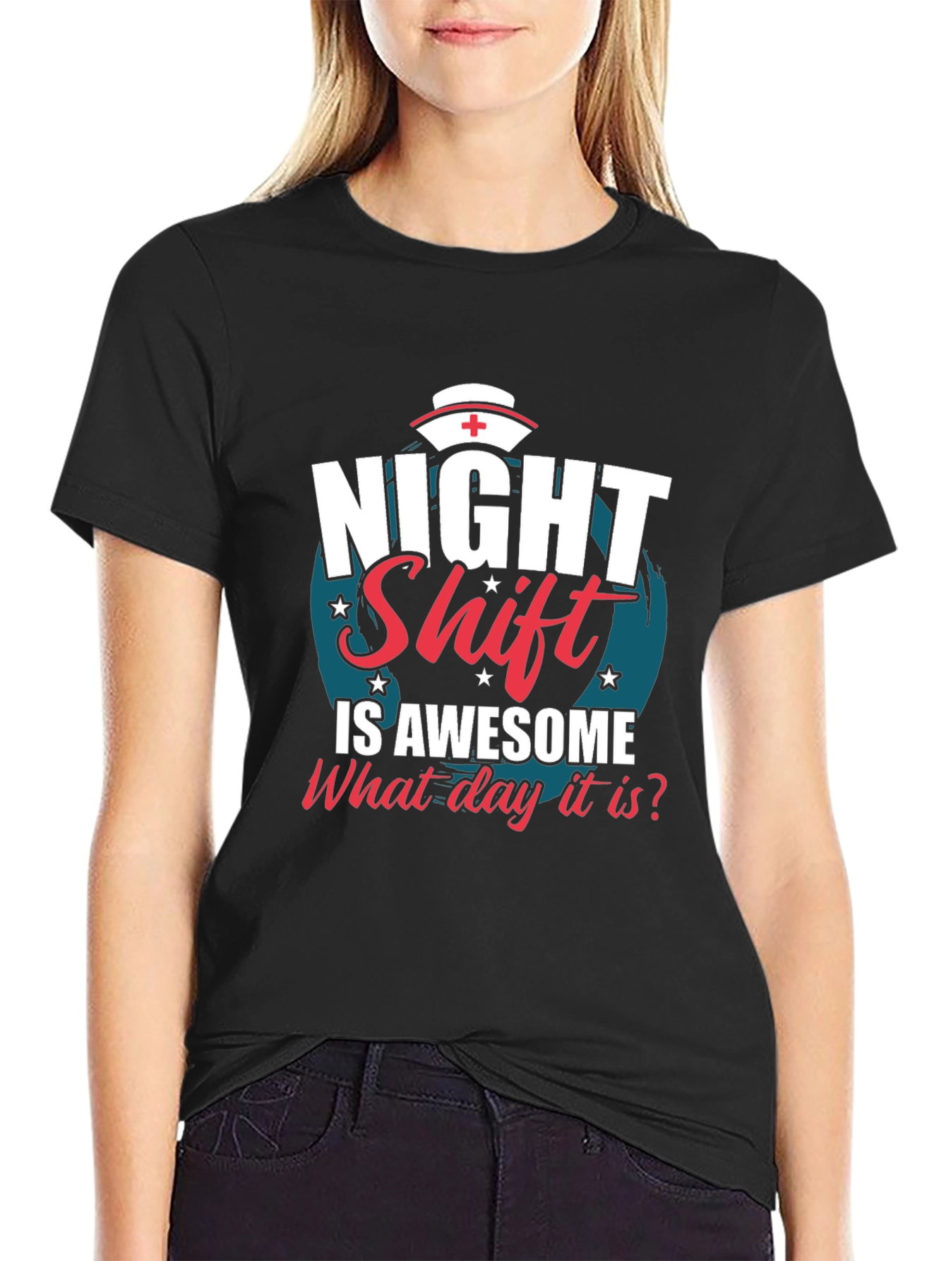 Night Shift Nurse T-Shirt - What Day Is It?