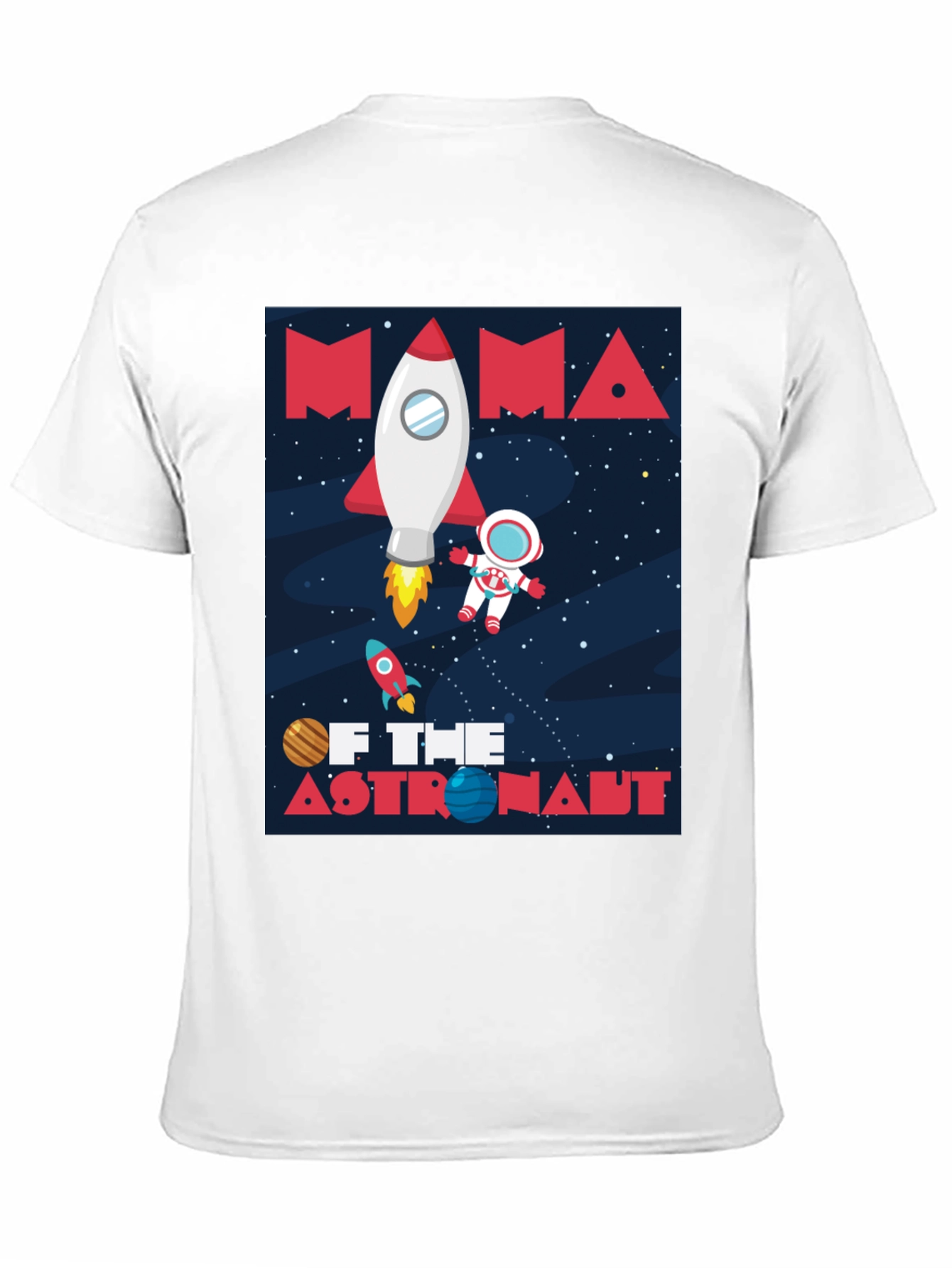 Mama of the Astronaut T-Shirt