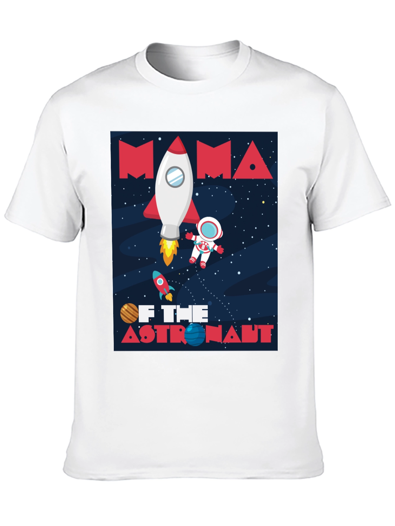 Mama of the Astronaut T-Shirt