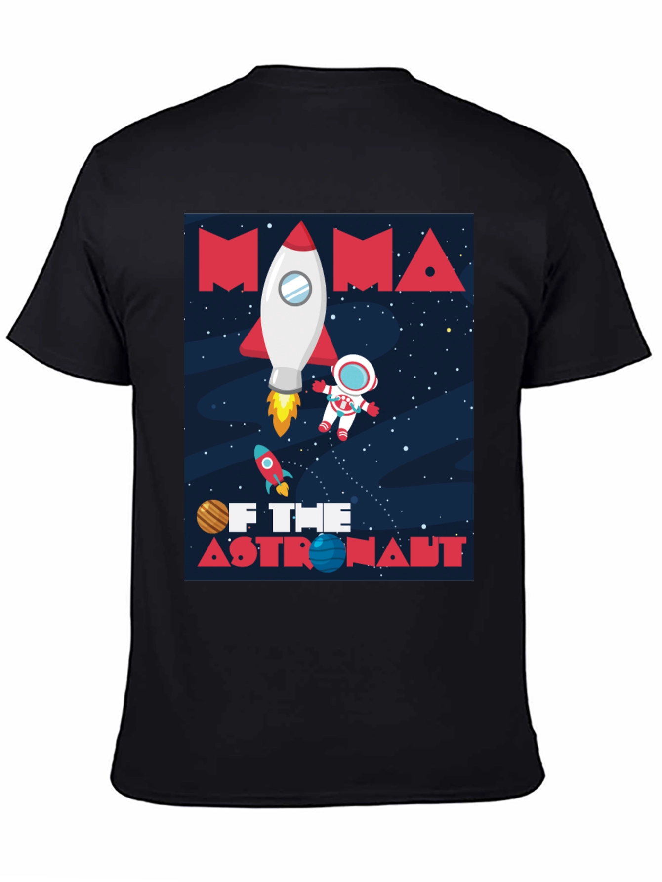 Mama of the Astronaut T-Shirt