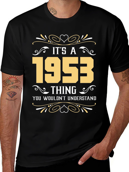 Its a 1953 Thing T-Shirt