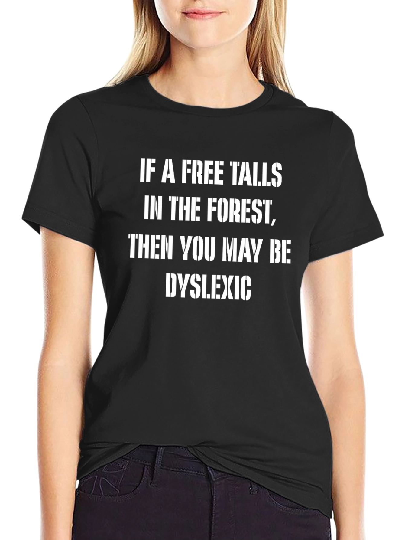 Funny Dyslexia T-Shirt: If a Free Falls...
