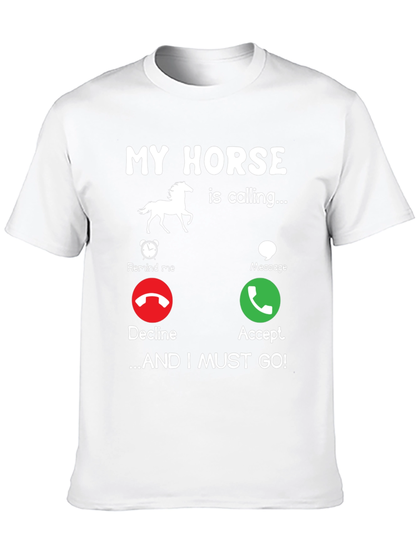 My Horse Is Calling T-Shirt