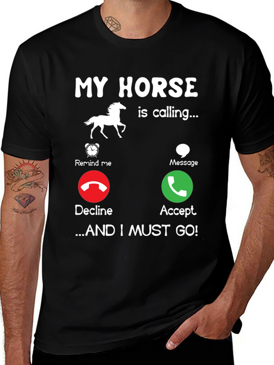 My Horse Is Calling T-Shirt