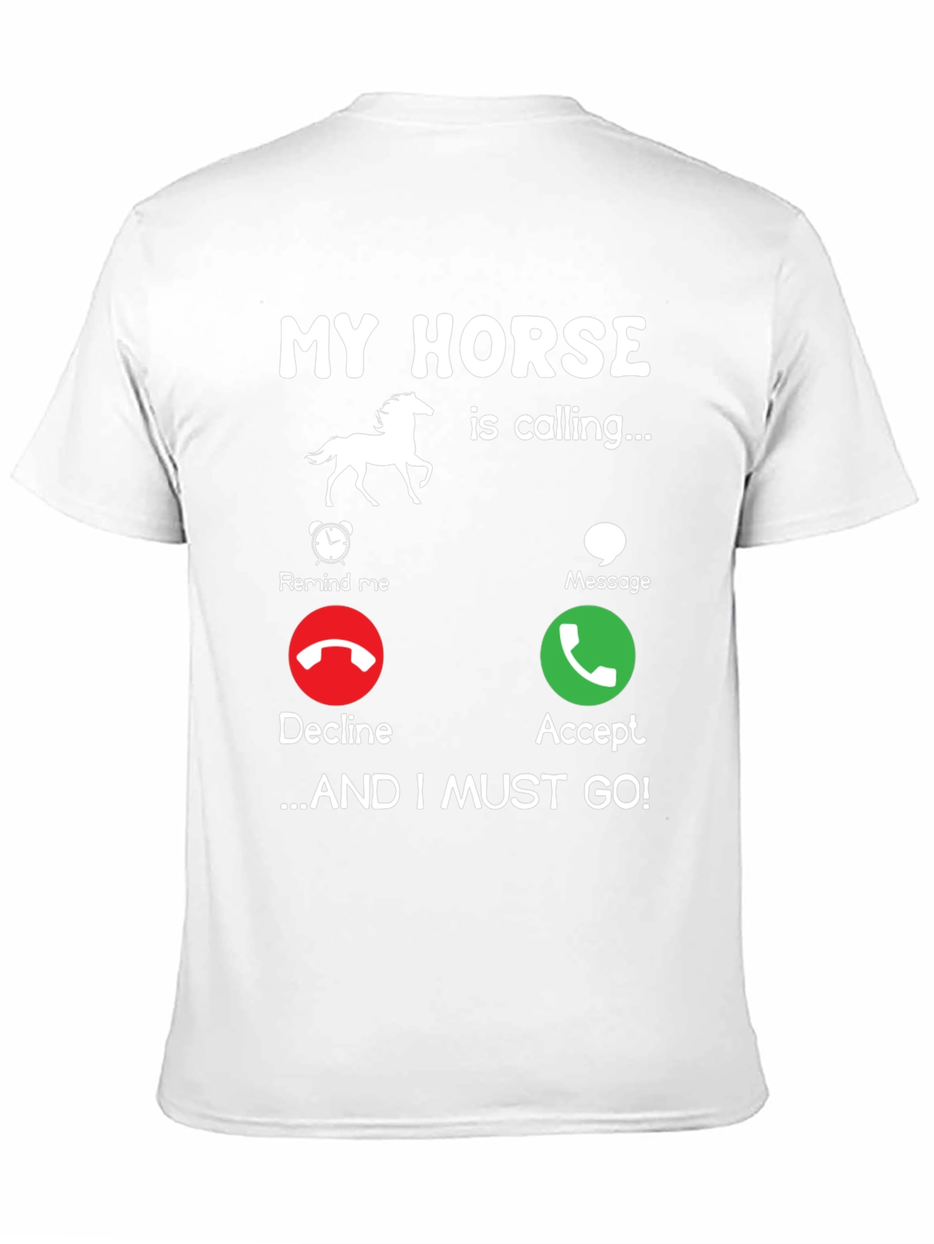 My Horse Is Calling T-Shirt