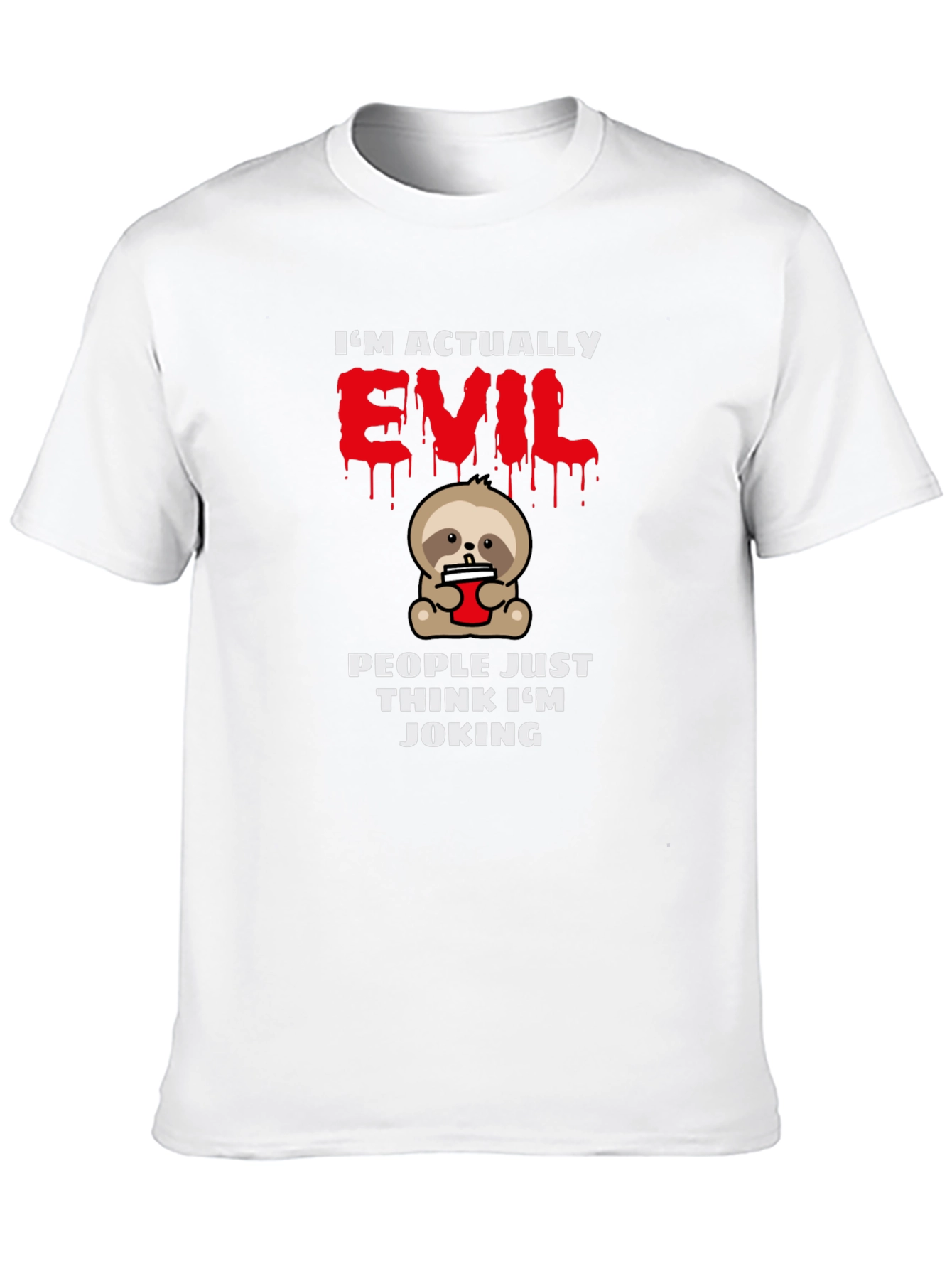 Im Actually Evil Sloth T-Shirt