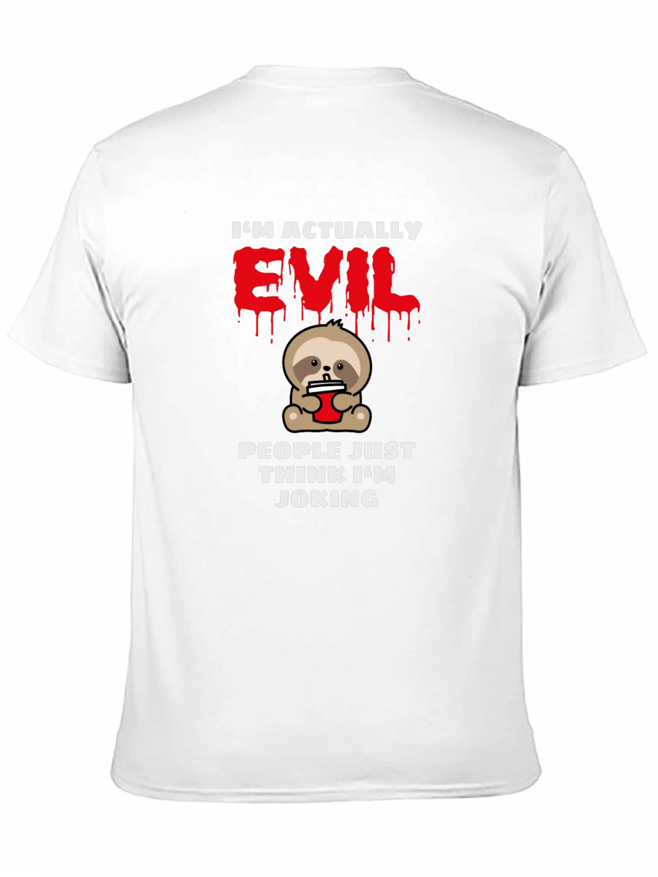 Im Actually Evil Sloth T-Shirt