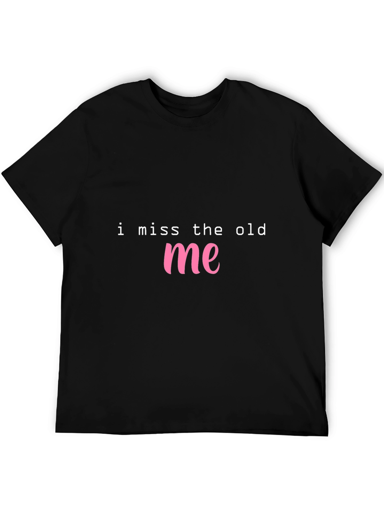 I Miss The Old Me Graphic T-Shirt - Black