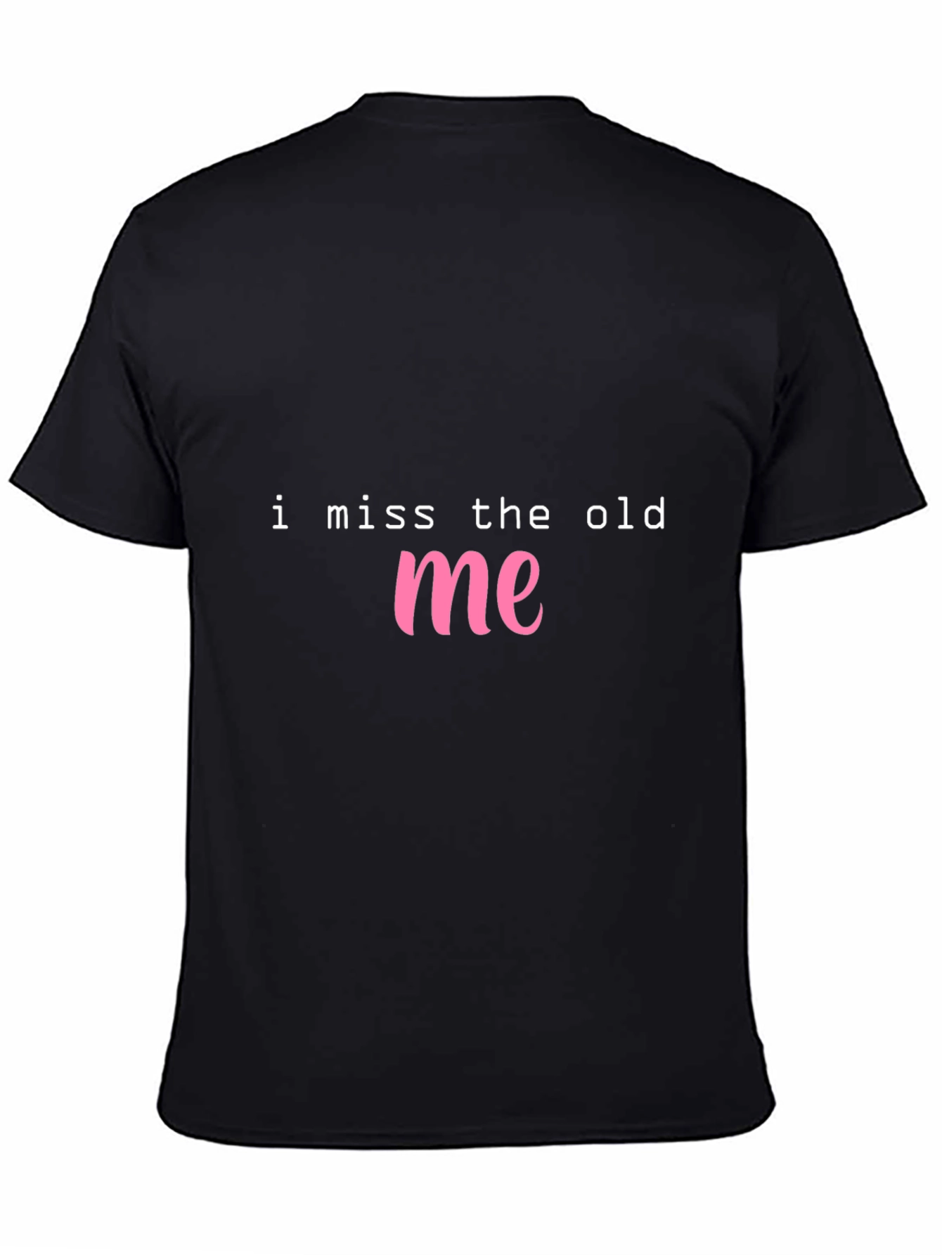 I Miss The Old Me Graphic T-Shirt - Black